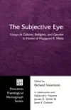 The Subjective Eye synopsis, comments