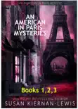 An American in Paris Mysteries, Books 1-3