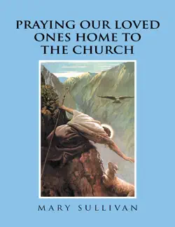 praying our loved ones home to the church book cover image