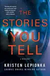The Stories You Tell synopsis, comments