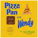 Pizza Pan and Wendy reviews