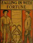 Falling in with Fortune. The Experiences of a Young Secretary synopsis, comments