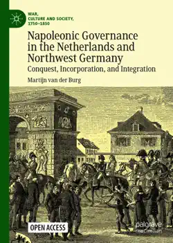 napoleonic governance in the netherlands and northwest germany book cover image