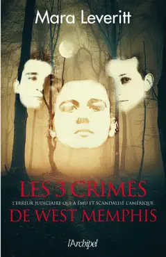 les 3 crimes de west memphis book cover image