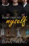 How I Found Myself synopsis, comments