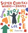 Sister Corita's Words and Shapes sinopsis y comentarios