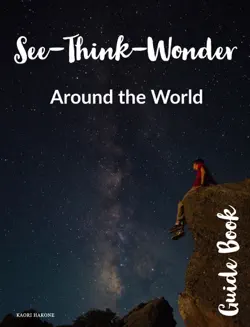 see-think-wonder around the world guidebook book cover image