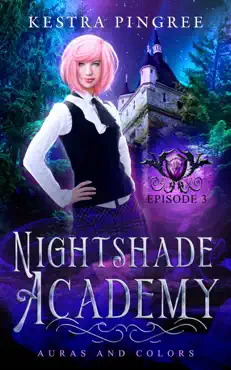 nightshade academy episode 3: auras and colors book cover image
