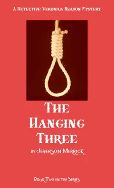the hanging three. book two in the detective veronica reason series book cover image