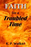 Faith for a Troubled Time synopsis, comments