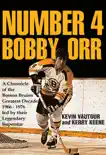 Number 4 Bobby Orr synopsis, comments