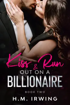 kiss & run out on a billionaire - book two book cover image