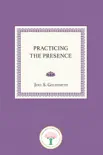 Practicing the Presence book summary, reviews and download