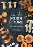 Edible Mushrooms synopsis, comments