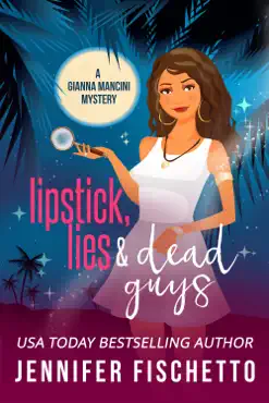 lipstick, lies & dead guys book cover image
