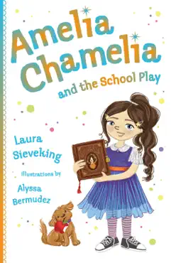 amelia chamelia and the school play book cover image