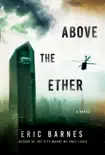Above the Ether synopsis, comments