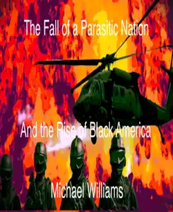 the fall of a parasitic nation and the rise of black america book cover image