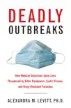 Deadly Outbreaks synopsis, comments
