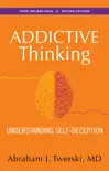 Addictive Thinking synopsis, comments