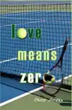 Love Means Zero synopsis, comments
