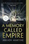 A Memory Called Empire synopsis, comments