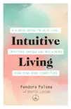 Intuitive Living synopsis, comments