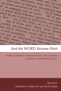 and the word became flesh book cover image