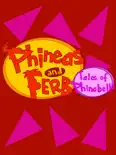Phineas and Ferb Tales of Phinabella reviews