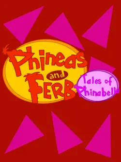 phineas and ferb tales of phinabella book cover image