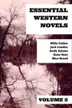 Essential Western Novels - Volume 2 synopsis, comments