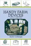 Handy Farm Devices and How to Make Them synopsis, comments
