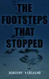 The Footsteps That Stopped synopsis, comments