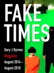 Fake Times synopsis, comments