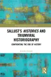 Sallust's Histories and Triumviral Historiography sinopsis y comentarios