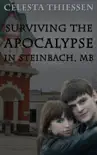 Surviving the Apocalypse in Steinbach, MB synopsis, comments