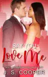 Say You Love Me synopsis, comments