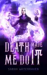Death Made Me Do It synopsis, comments