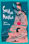 Sasha Masha synopsis, comments