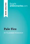 Pale Fire by Vladimir Nabokov (Book Analysis) sinopsis y comentarios