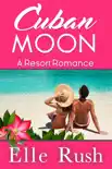 Cuban Moon book summary, reviews and download