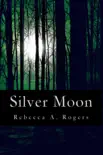 Silver Moon synopsis, comments