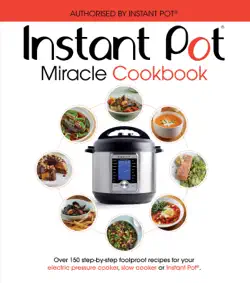 the instant pot miracle cookbook imagen de la portada del libro