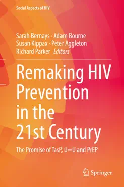 remaking hiv prevention in the 21st century book cover image