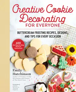 creative cookie decorating for everyone book cover image