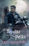 The Trouble with Spells synopsis, comments