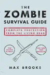 The Zombie Survival Guide book summary, reviews and download
