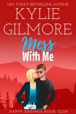 mess with me (a small town romantic comedy) book cover image