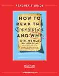 How to Read the Constitution--and Why Teaching Guide reviews