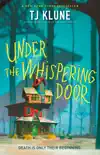 Under the Whispering Door book summary, reviews and download
